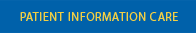 PATIENT INFORMATION CARE